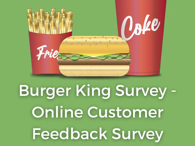 Burger King Survey - Online Customer Feedback Survey
